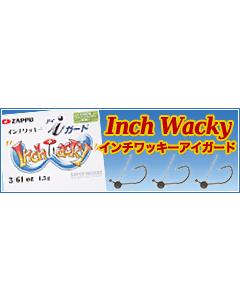 ZAPPU INCH-WACKY I GUARD